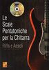 Scale Pentatoniche X Ch+CD (Chitarra)
