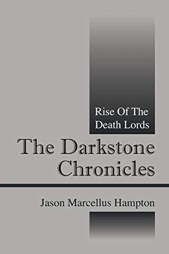 The Darkstone Chronicles: Rise of the Death Lords