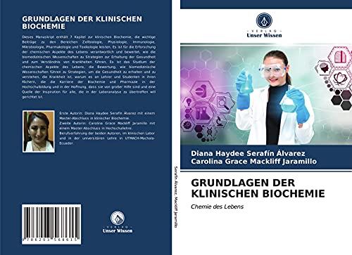 GRUNDLAGEN DER KLINISCHEN BIOCHEMIE: Chemie des Lebens