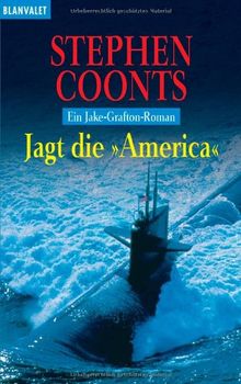 Jagt die 'America': Ein Jake-Grafton-Roman