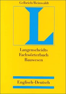 Langenscheidts Fachwörterbuch, Fachwörterbuch Bauwesen, Englisch-Deutsch