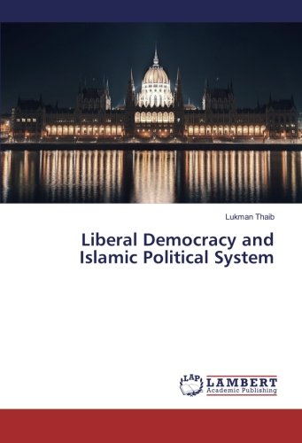 Liberal Democracy and Islamic Political System