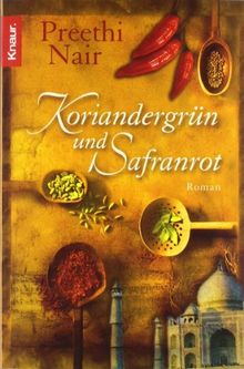 Koriandergrün und Safranrot von Nair, Preethi | Buch | Zustand akzeptabel