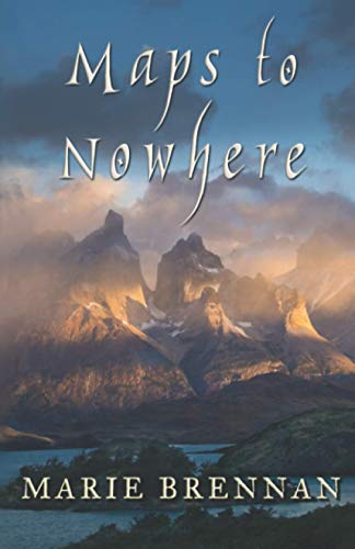 Maps to Nowhere (Collected Short Fiction of Marie Brennan)