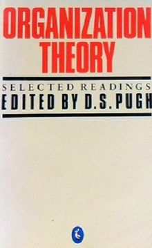 Organization Theory: Selected Readings (Pelican)