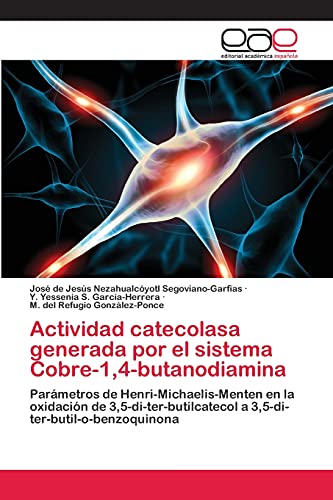 Actividad catecolasa generada por el sistema Cobre-1,4-butanodiamina: Parámetros de Henri-Michaelis-Menten en la oxidación de 3,5-di-ter-butilcatecol a 3,5-di-ter-butil-o-benzoquinona