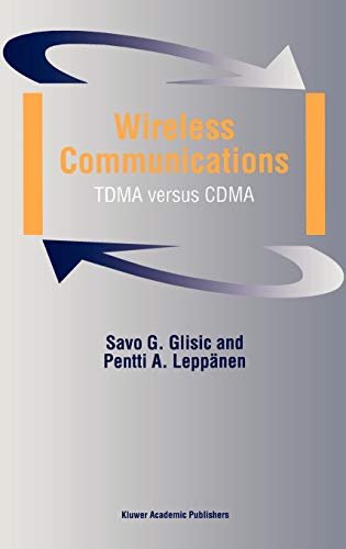 Wireless Communications: TDMA versus CDMA