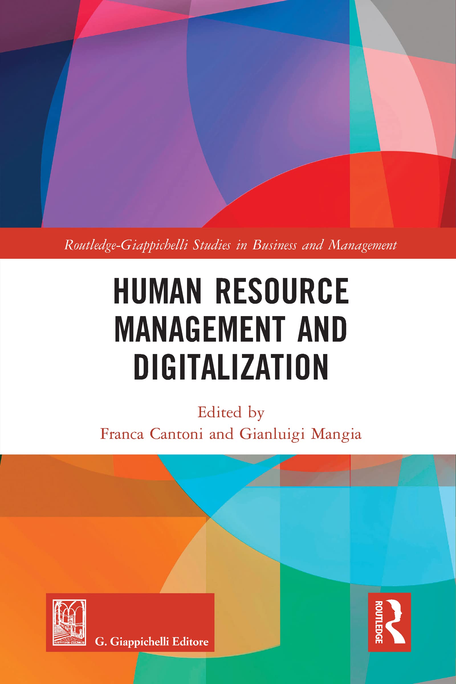 Human Resource Management and Digitalization (Routledge-Giappichelli Studies in Business and Management)