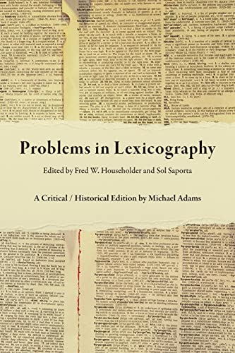 Problems in Lexicography: A Critical / Historical Edition (Well House Books)