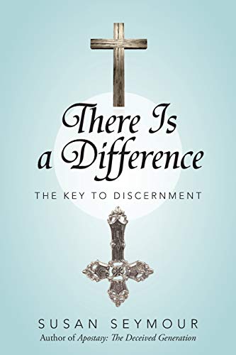 There Is a Difference: The Key to Discernment