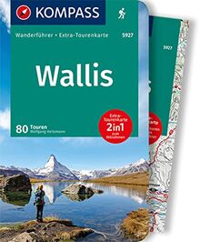 KOMPASS Wanderführer 5927 Wallis, Oberwallis: Wanderführer mit Extra-Tourenkarte, 80 Touren, GPX-Daten zum Download.