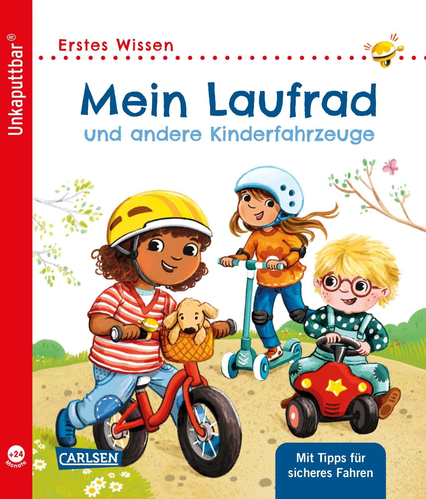 Klose, Petra: Unkaputtbar: Mein Laufrad und andere Kinderfahrzeuge