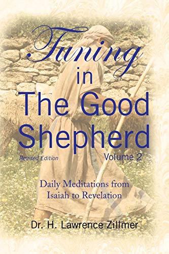 Tuning in The Good Shepherd - Volume 2: Daily Meditations from Isaiah to Revelation
