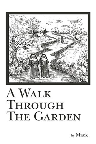 A Walk Through the Garden
