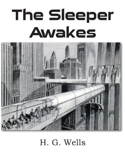 The Sleeper Awakes