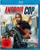 Android Cop [Blu-ray]