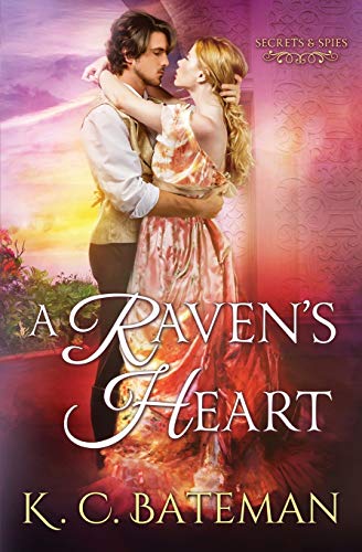 A Raven's Heart (Secrets & Spies, Band 2)