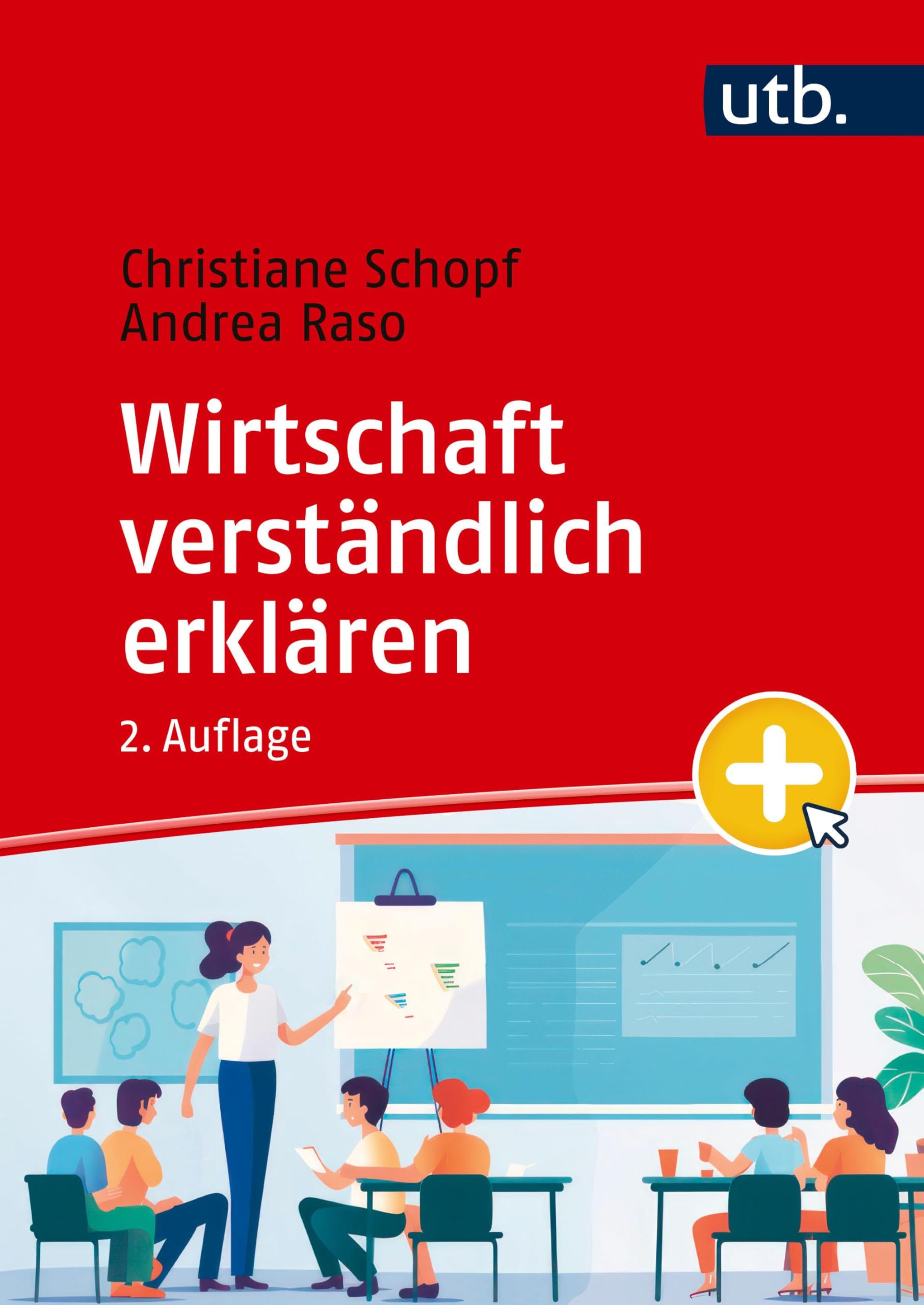 Schopf, Christiane: Wirtschaft verständlich erklären