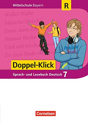 Doppel-Klick - Das Sprach- und Lesebuch - Mittelschule Bayern - 7 Jahrgangsstufe Schülerbuch - Für Regelklassen - Sylvelin Leipold Susanne Bonora Heike Potyra Gebunden
