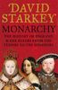 Monarchy: From the Middle Ages to Modernity: England and Her Rulers from the Tudors to the Windsors