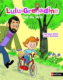 Lulu-Grenadine. Lulu-Grenadine fait du vélo