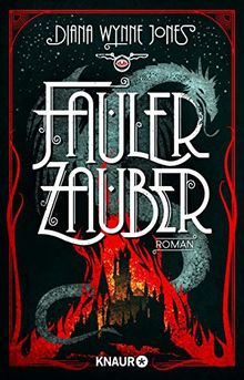 Fauler Zauber: Roman