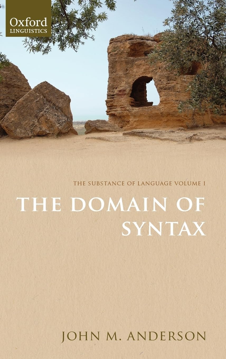 The Domain of Syntax (The Substance of Language)