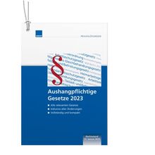 Aushangpflichtige Gesetze 2023: Neuauflage mit Rechtsstand 15. Januar