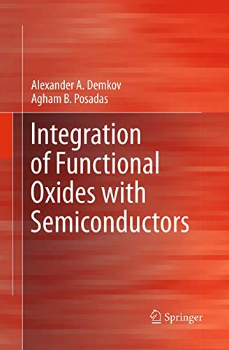 Integration of Functional Oxides with Semiconductors (Springerbriefs in Materials)