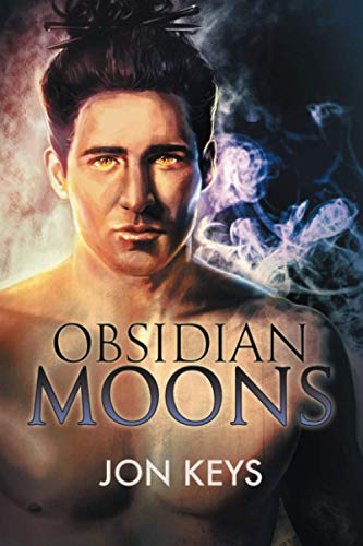 Obsidian Moons (Obsidian Series, Band 2)