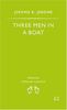 Three Men in a Boat: To Say Nothing of the Dog! (Penguin Popular Classics)