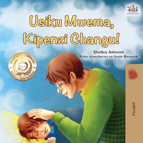 Goodnight, My Love! (Swahili Book for Kids) (Swahili Bedtime Collection)