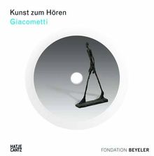 Giacometti. Buch und CD: Kunst zum Hören