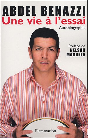 Flammarion Homme Une Vie À L'essai Autobiographie - Abdel Benazzi - Broché - Récit - Image 2