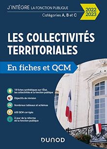 Les collectivités territoriales en fiches et QCM 2022-2023 : catégories A, B et C