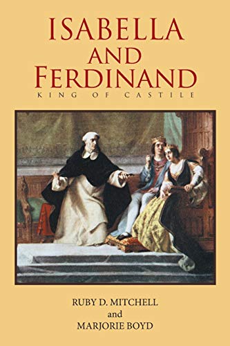 Mitchell, Ruby D. Isabella And Ferdinand King Of Castile