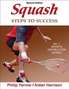 Squash Steps to Success: Steps to Success (Steps to Success: Sports)