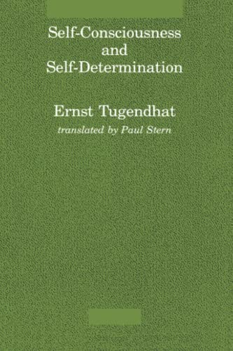 Self-Consciousness and Self-Determination (Studies in Contemporary German Social Thought)