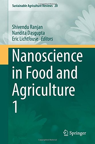 Nanoscience in Food and Agriculture 1 (Sustainable Agriculture Reviews)