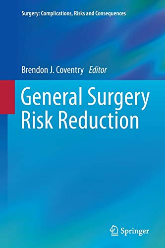 General Surgery Risk Reduction (Surgery: Complications, Risks and Consequences)