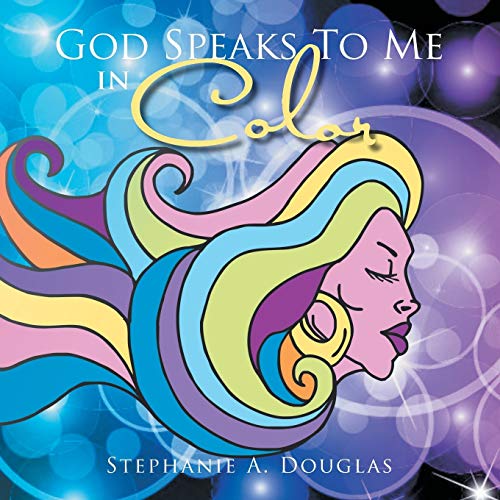 God Speaks To Me In Color