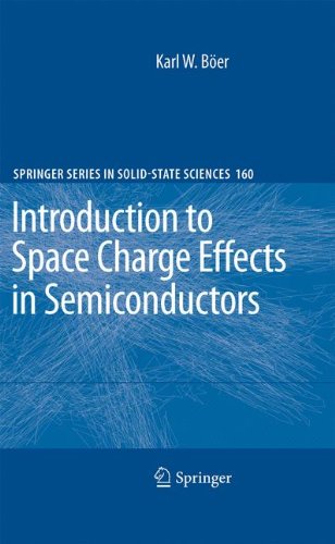 Introduction to Space Charge Effects in Semiconductors (Springer Series in Solid-State Sciences)