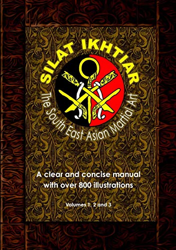 Jerome Blanes Silat Ikhtiar - The South East Asian Martial Art