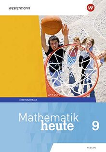 Mathematik heute - Ausgabe 2019 für Hessen: Arbeitsbuch Basis 9