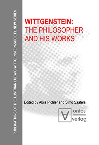 Wittgenstein: The Philosopher and his Works (Publications of the Austrian Ludwig Wittgenstein Society – New Series, 2)