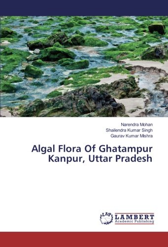 Algal Flora Of Ghatampur Kanpur, Uttar Pradesh