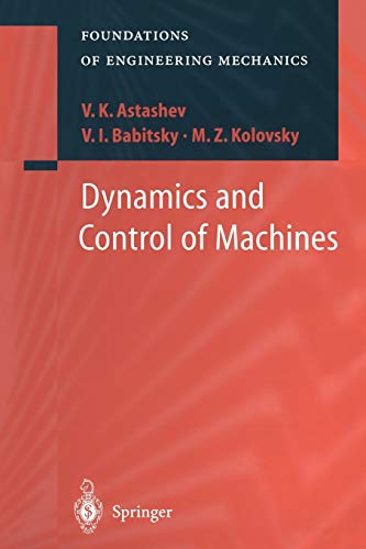 Dynamics and Control of Machines (Foundations of Engineering Mechanics)
