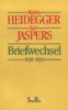 Martin Heidegger / Karl Jaspers, Briefwechsel 1920 - 1963