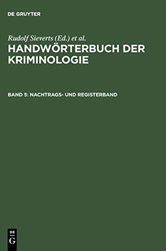 Nachtrags- und Registerband (Handwörterbuch der Kriminologie)