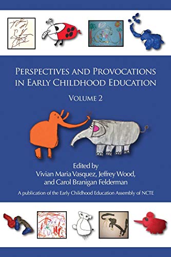 Perspectives and Provocations in Early Childhood Education Volume 2 (Early Childhood Education Assembly)